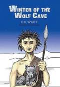 Winter of the Wolf Cave