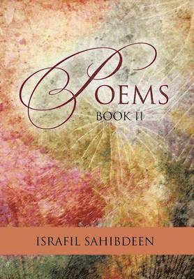Israfil Sahibdeen - Poems - Book II, Inbunden