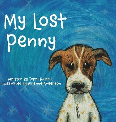 Terri Pierce - My Lost Penny, Inbunden. Tillgänglighet: Lägg i varukorg