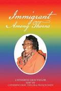 Immigrant Among Thorns