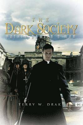 Terry W Drake - Dark Society, Häftad