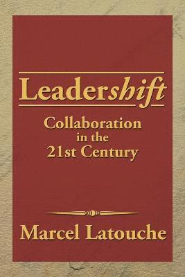 Marcel Latouche - Leadershift, Häftad. Tillgänglighet: Lägg i varukorg