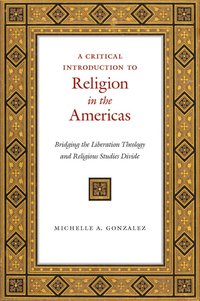 Critical Introduction to Religion in the Americas