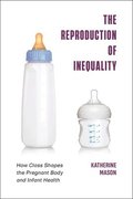 The Reproduction of Inequality