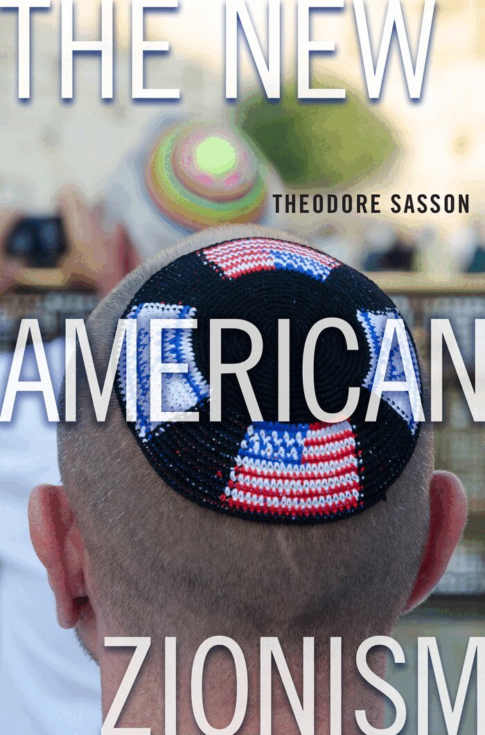Theodore Sasson - New American Zionism, Häftad. Tillgänglighet: Lägg i varukorg