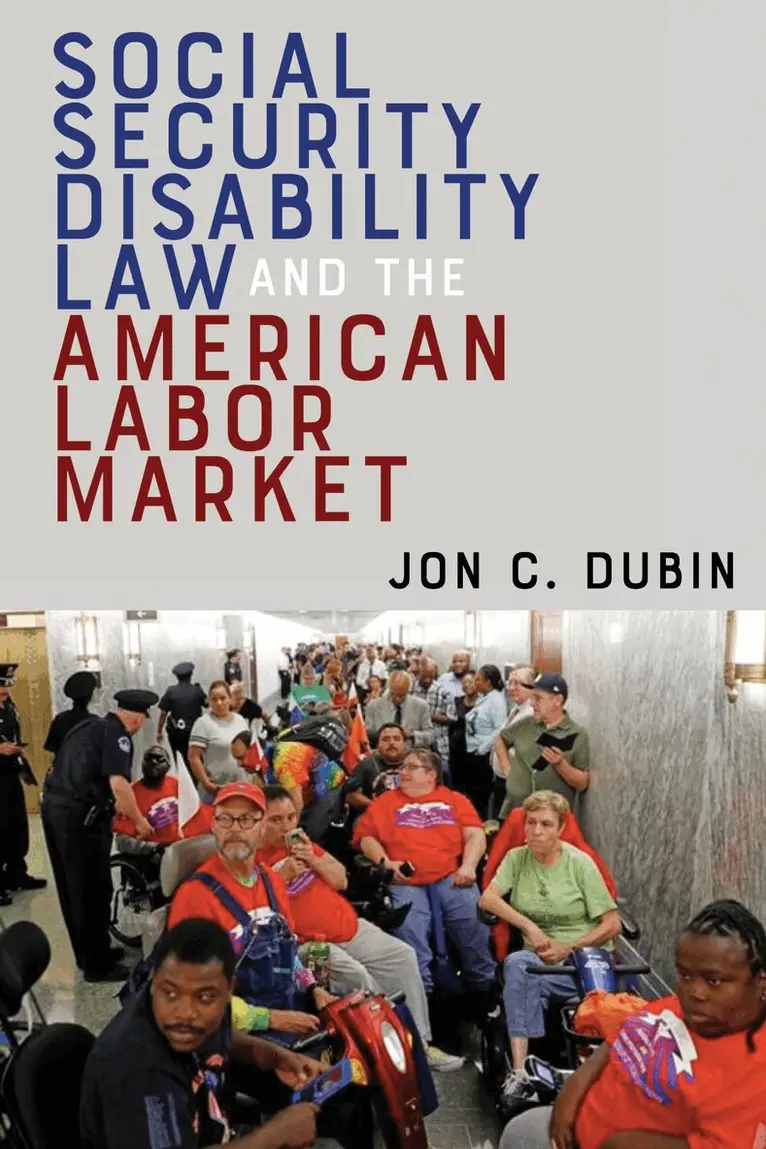 Jon C. Dubin - Social Security Disability Law and the American Labor Market, Inbunden. Tillgänglighet: Lägg i varukorg