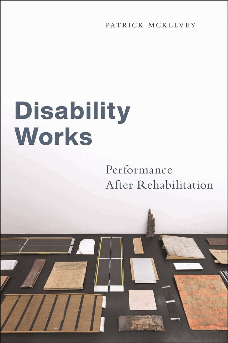 Patrick McKelvey - Disability Works, Häftad
