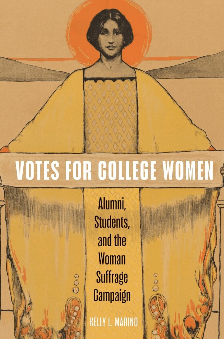 Kelly L. Marino - Votes for College Women, Inbunden. Tillgänglighet: Lägg i varukorg