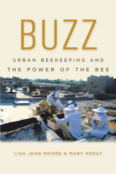 Buzz av Lisa Jean Moore, Mary Kosut