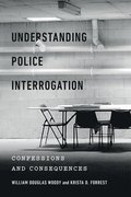 Understanding Police Interrogation