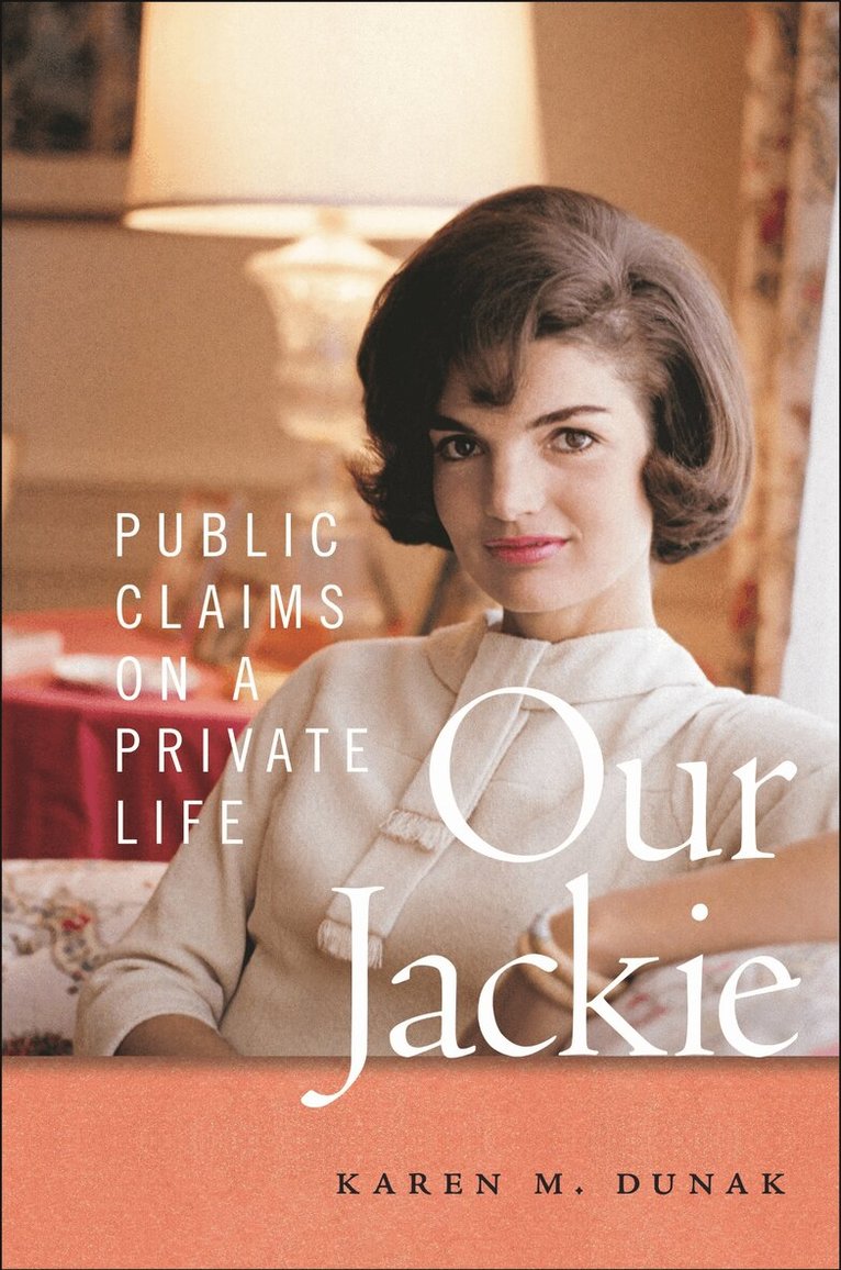 Karen M. Dunak - Our Jackie, Inbunden