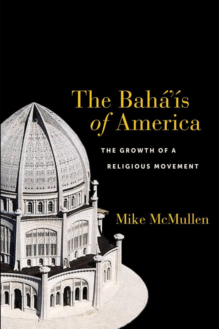 Mike McMullen - Bahá'ís of America, Häftad. Tillgänglighet: Lägg i varukorg