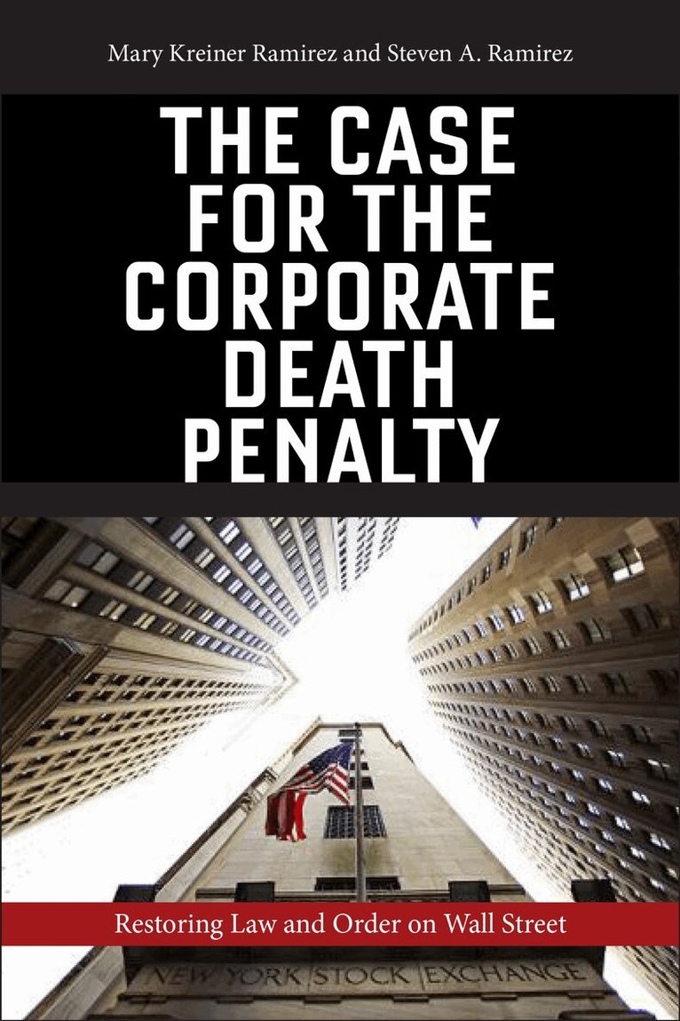 Mary Kreiner Ramirez, Steven A. Ramirez - Case for the Corporate Death Penalty, Inbunden. Tillgänglighet: Lägg i varukorg