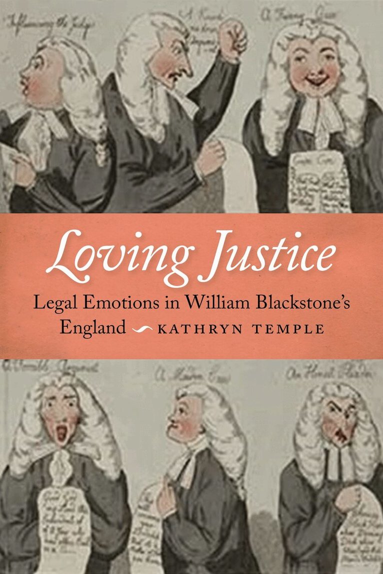 Kathryn D. Temple - Loving Justice, Inbunden