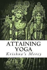 Krishna's Mercy - Attaining Yoga, Häftad. Tillgänglighet: Lägg i varukorg
