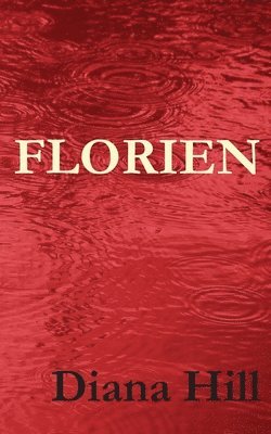 Diana Hill - Florien, Häftad. Tillgänglighet: Lägg i varukorg