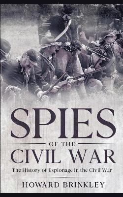 Historycaps, Howard Brinkley - Spies of the Civil War, Häftad. Tillgänglighet: Lägg i varukorg