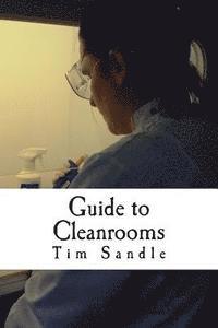 Tim Sandle - Guide to Cleanrooms, Häftad