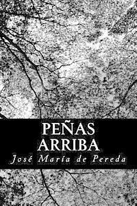Jose Maria De Pereda - Peñas arriba, Häftad. Tillgänglighet: Lägg i varukorg