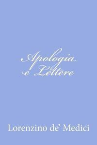 Lorenzino De' Medici - Apologia e Lettere, Häftad. Tillgänglighet: Lägg i varukorg