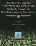 'Making the Spoon': Analyzing and Employing Stability Power in Counterinsurgency Operations