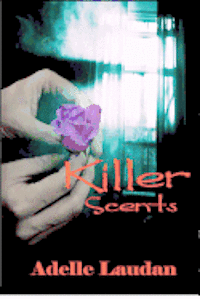 Faith Bicknell-Brown - Killer Scents, Häftad. Tillgänglighet: Lägg i varukorg