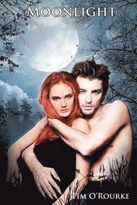 Tim O'Rourke - Moonlight: Moon Trilogy Book 1, Häftad. Tillgänglighet: Lägg i varukorg