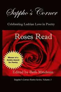 Mercedes Lewis, Caren Littman - Roses Read: Sappho's Corner Poetry Series, Häftad. Tillgänglighet: Lägg i varukorg