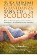Guida essenziale per affrontare una gravidanza sana con la scoliosi
