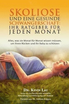 Kevin Lau - Skoliose und eine gesunde Schwangerschaft, Häftad