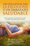 guia esencial para la escoliosis y un embarazo saludable