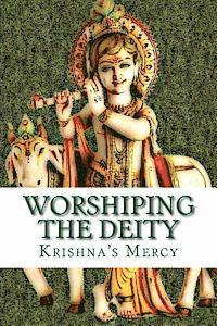Krishna's Mercy - Worshiping the Deity, Häftad. Tillgänglighet: Lägg i varukorg