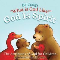 Craig - God Is Spirit, Häftad
