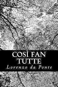 Lorenzo Da Ponte - Così fan tutte, Häftad