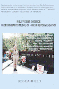 Insufficient Evidence - Orphan to Medal of Honor Recommendation: Bob Barfield