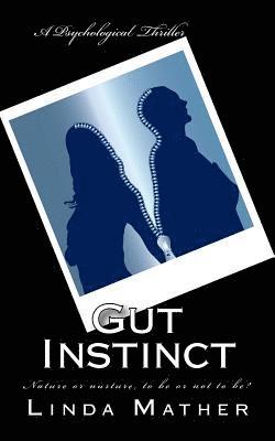 Linda Mather - Gut Instinct, Häftad