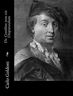 Carlo Goldoni - De Gustibus non est Disputandum, Häftad