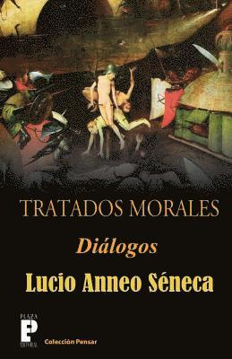 Lucio Anneo Seneca - Tratados morales: Dialogos, Häftad. Tillgänglighet: Lägg i varukorg