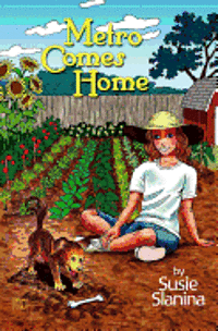 Susie Slanina - Metro Comes Home: Metro The Little Dog, Häftad. Tillgänglighet: Lägg i varukorg