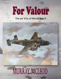 Linda Ruth Brooks, Murray McLeod - For Valour: The Air VCs of World War II, Häftad