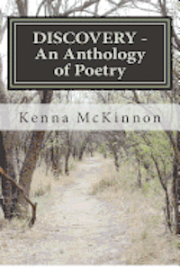 Kenna Mary McKinnon - DISCOVERY - An Anthology of Poetry, Häftad. Tillgänglighet: Lägg i varukorg