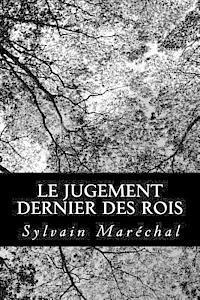 Sylvain Marechal - Le jugement dernier des rois, Häftad