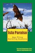 Isla Paraiso: MGA Piling Maiikling Kuwento