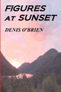 Denis O'Brien - Figures at Sunset, Häftad. Tillgänglighet: Lägg i varukorg