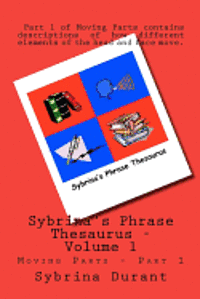 Sybrina Durant - Sybrina's Phrase Thesaurus: Moving Parts - Part 1, Häftad. Tillgänglighet: Lägg i varukorg