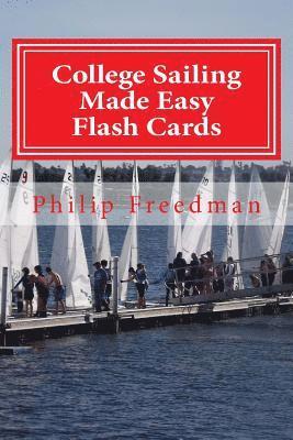 Philip Freedman - College Sailing Made Easy Flash Cards, Häftad. Tillgänglighet: Lägg i varukorg