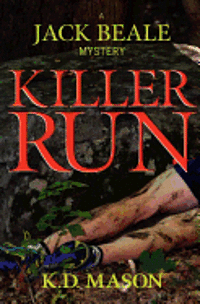 K. D. Mason - Killer Run, Häftad. Tillgänglighet: Lägg i varukorg