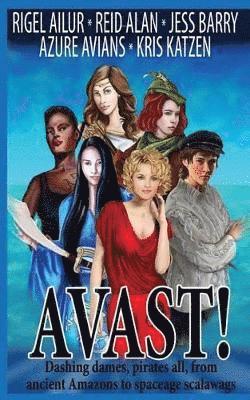 Rigel Ailur, Reid Alan, Jess Barry - Avast!, Häftad