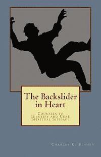 Charles G. Finney - The Backslider in Heart, Häftad