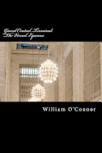 William O'Connor - Grand Central Terminal: The Vernal Equinox, Häftad. Tillgänglighet: Lägg i varukorg